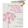 Everything I've Ever Done That Worked