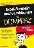 Excel-Formeln und -Funktionen f�r Dummies (Fur Dummies)