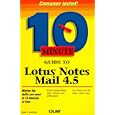  10 Minute Guide to Lotus Notes Mail 4.5 