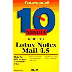 10 Minute Guide to Lotus Notes Mail 4.5