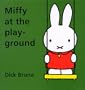 Miffy at the Playground