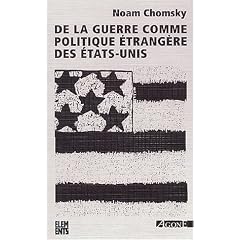 De la guerre comme politique �trang�re des Etats-Unis