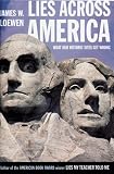 Lies Across America: What Our Historic Sites Get Wrong