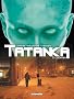 Tatanka, Tome 5 : Cobayes