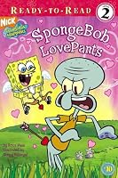 SpongeBob LovePants (Spongebob Squarepants Ready-to-Read)