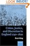 Crime, Justice, and Discretion in England 1740-1820