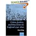 Crime, Justice, and Discretion in England 1740-1820