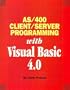 As/400 Client/Server Programming With Visual Basic 4.0