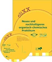 cliXX Neues und nachhaltigeres organisch-chemisches Praktuikum. CD-ROM. Multimedia-CD-ROM auf HTML-Basis mit Begleitbuch.