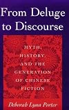 cover of From Deluge to Discourse: Myth, History, and the Generation of Chinese Fiction (Suny Series in Chine