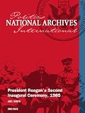 PRESIDENT REAGAN'S SECOND INAUGURAL CEREMONY, 1985