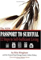 The New Passport to Survival: 12 Steps to Self-Sufficient Living