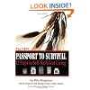 The NEW Passport To Survival - 12 Steps to Self-Sufficient Living
