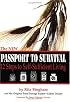 The NEW Passport To Survival.  12 Steps to Self-Sufficient Living