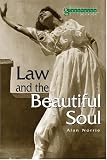 Law and the Beautiful Soul (Glasshouse)
