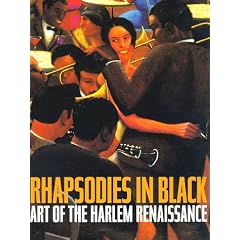 Rhapsodies in Black: Art of the Harlem Renaissance
