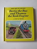 Bertie the bus and Thomas the tank engine
