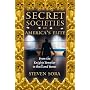 Secret Societies of America's Elite: From the Knights Templar to Skull and Bones