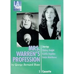 Mrs. Warren's Profession - starring Shirley Knight, Kaitlin Hopkins, and Dakin Matthews (Audio Theatre Series)