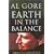 Earth in the Balance: Forging a New Common Purpose