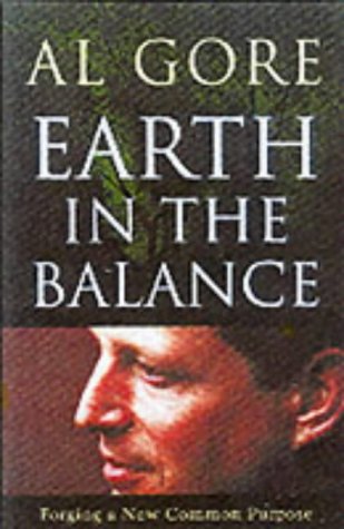 Earth in the Balance: Forging a New Common Purpose