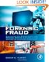 Forensic Fraud: Evaluating Law Enforcement and Forensic Science Cultures in the Context of Examiner Misconduct