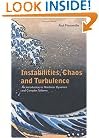 Instabilities, Chaos And Turbulence: An Introduction To Nonlinear Dynamics And Complex Systems