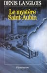 Le myst�re Saint-Aubin