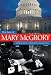 The Best of Mary McGrory: A Half-Century of Washington Commentary