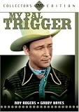 My Pal Trigger