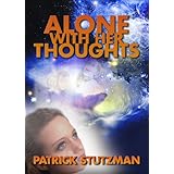 Alone With Her Thoughts (The Chronicles of Anna Foster)