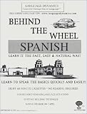Behind The Wheel Spanish For Your Car / 8 One Hour Audiocassette Tapes / Complete Learning Guide and Tape Script (Cassette) (Spanish Edition)