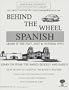 Behind The Wheel Spanish For Your Car / 8 One Hour Audiocassette Tapes / Complete Learning Guide and Tape Script (Cassette) (Spanish Edition)