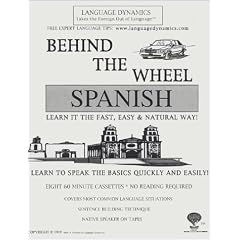 Behind The Wheel Spanish For Your Car / 8 One Hour Audiocassette Tapes / Complete Learning Guide and Tape Script (Cassette) (Behind the Wheel)