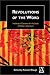 Revolutions of the Word: Intellectual Contexts for the Study of ... by Patricia Waugh