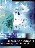 Cover of The Prayer of Jesus : Secrets to Real Intimacy with God
