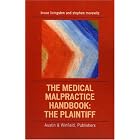 The Medical Malpractice Handbook by Bruce Livingston