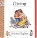 Giving by Shirley Hughes
