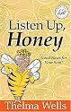 Listen Up, Honey: Good News For Your Soul! (Women of Faith)