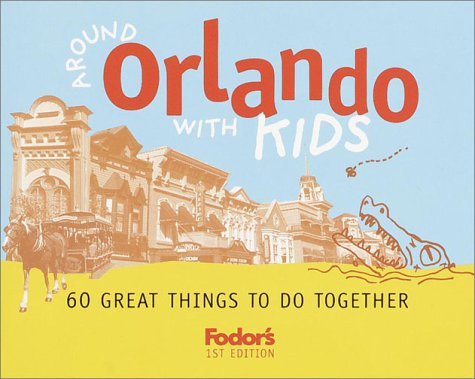 Childrens Toyshop  Travel : Around Orlando with Kids: 68 Great Things to Do Together (Fodor's Around Orlando with Kids)