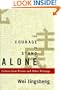 The Courage to Stand Alone: Letters from Prison and Other Writings