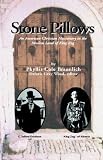 Stone Pillows: An American Christian Missionary in the Moslem Land of King Zog