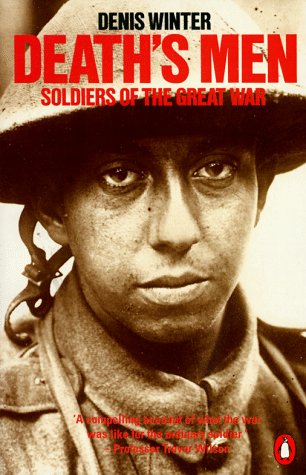 Death's Men: Soldiers of the Great War (Penguin history)