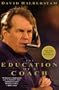 The Education of a Coach