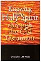 Knowing the Holy Spirit Through the Old Testament