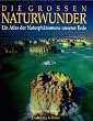 Die gro�en Naturwunder
