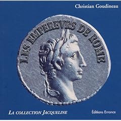 Les empereurs de Rome d'Auguste � la T�trarchie : Trois si�cles de portraits