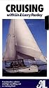 Cruising with Lin & Larry Pardey [VHS]