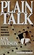 Plain Talk: Lessons from a Business Maverick