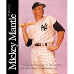 Mickey Mantle: The Yankee Years : The Classic Photography of Ozzie Sweet book cover